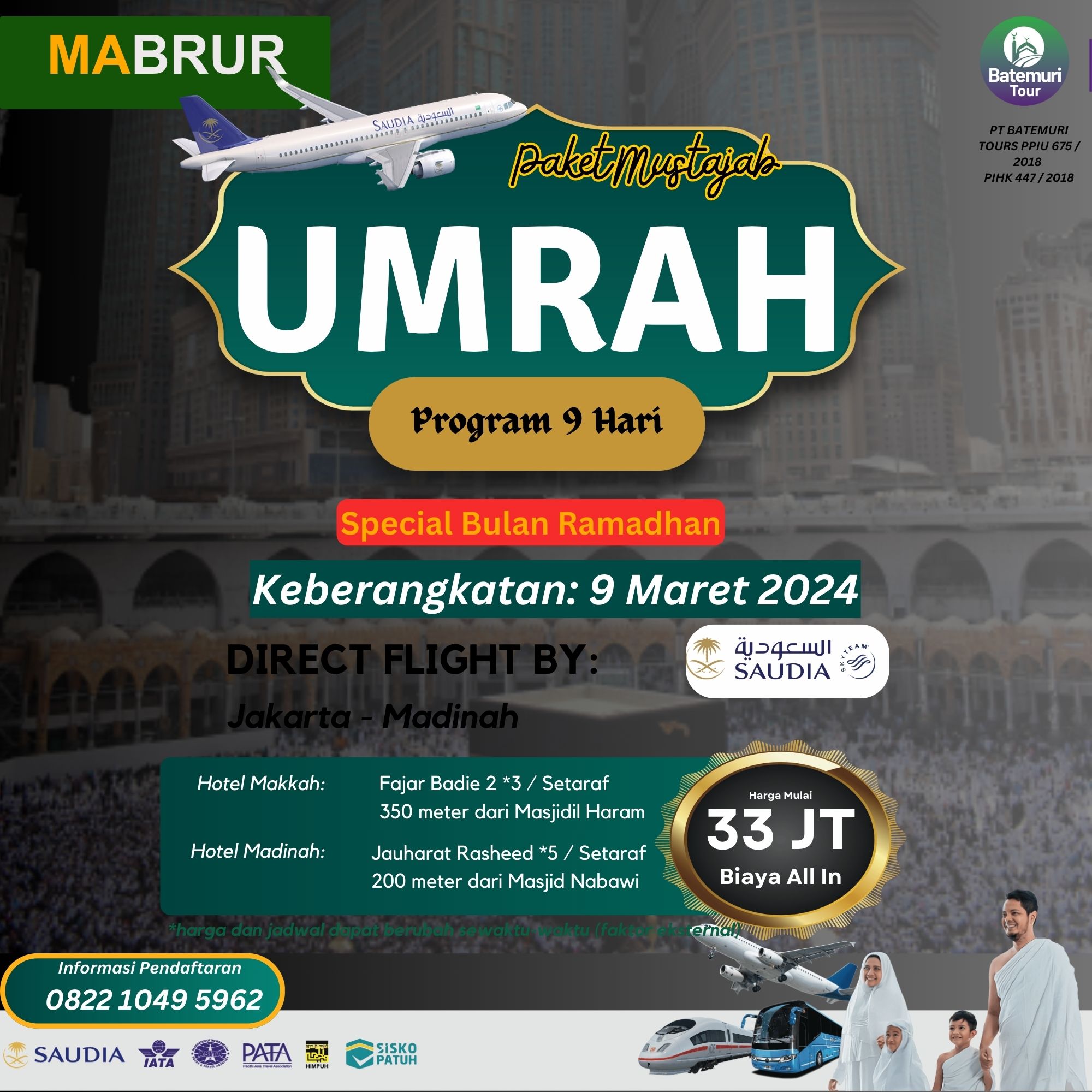 Umrah Ramadhan 1445 H, Paket 9 Hari, Batemuri Tour, Keberangkatan: 9 Maret 2024
